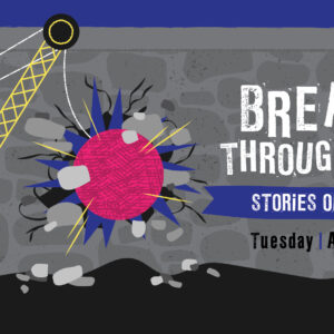 Theme of show is Breaking Through the Wall: Stories of Overcoming